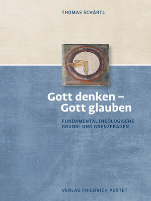 cover image of Gott denken – Gott glauben